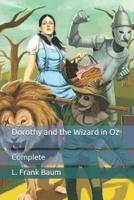 Dorothy and the Wizard in Oz: Complete