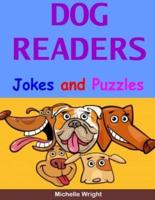 Dog Readers : Jokes and Puzzles