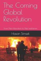 The Coming Global Revolution