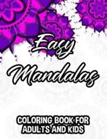 Easy Mandalas Coloring Book For Adults And Kids