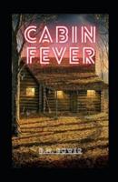 Cabin Fever Illustrated