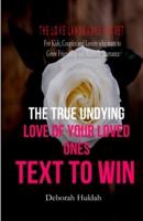 Text to Win the True Undying Love of Your Loved Ones