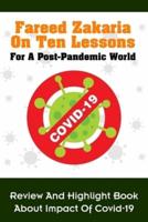 Fareed Zakaria On Ten Lessons For A Post-Pandemic World