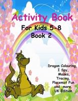 Activity Book For Kids 5-8 Book 2