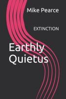 Earthly Quietus