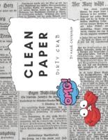 Clean Paper, Dirty Crab!: this is a story about a crab THE EXTENDED INTERACTIVE EDITION
