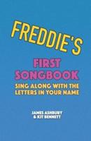 Freddie's First Songbook: Sing Along with the Letters in Your Name