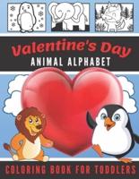 Valentine's Day Coloring Book for Toddlers: Animal Alphabet for Kids Ages 2-5 & 4-8