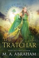 The Tratchar (Guardians of the Empire Book 5)