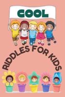 Cool Riddles For Kids