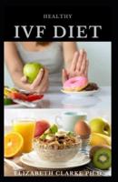 Healthy Ivf Diet