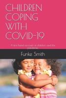 Children Coping With Covid-19