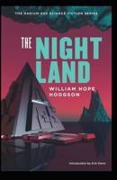 The Night Land Illustrated