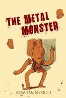 The Metal Monster Illustrated