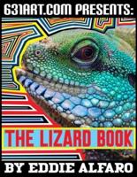 The Lizard Book: Interesting Facts About Lizards