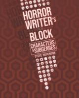 Horror Writer's Block: Characters & Subgenres (2021)