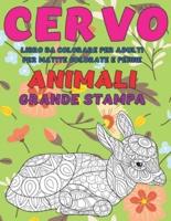 Libro Da Colorare Per Adulti Per Matite Colorate E Penne - Grande Stampa - Animali - Cervo