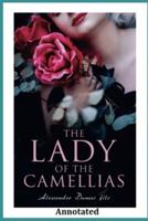 The Lady of the Camellias "Annotated"