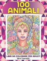 Libri Da Colorare Per Adulti - Arte Vintage - 100 Animali