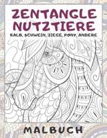 Zentangle Nutztiere - Malbuch - Kalb, Schwein, Ziege, Pony, Andere