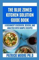 The Blue Zones Kitchen Solution Guide Book
