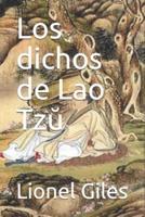 Los Dichos De Lao Tzŭ