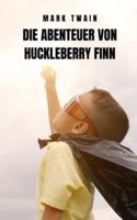 Die Abenteuer Von Huckleberry Finn