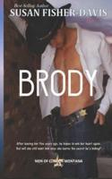 Brody Men of Clifton, Montana Book 3
