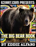 The Big Bear Book: Interesting Facts About Bears