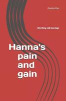 Hanna's Pain and Gain