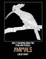 Adult Coloring Book for Pens and Pencils - Animals - Large Print