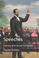 Speeches: Literary and Social: Complete