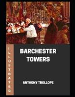 Barchester Towers Illustrated