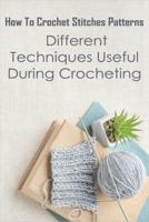 How To Crochet Stitches Patterns