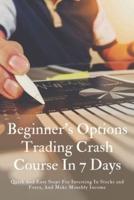 Beginner's Options Trading Crash Course In 7 Days