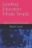 Leading Educators Made Simple