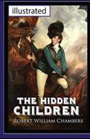 The Hidden Children Illustrated