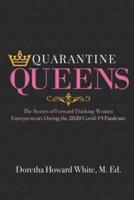 Quarantine Queens