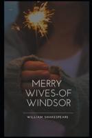 The Merry Wives of Windsor Annotated