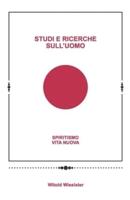 STUDI E RICERCHE SULL'UOMO: Spiritismo Vita Nuova