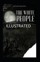 The White People Illustrated