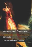 Women and Economics: Complete