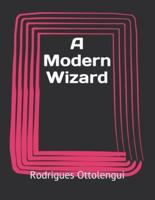 A Modern Wizard