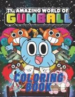 The Amazing World of Gumabll Coloring Book