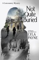 Not Quite Buried (A Lowcountry Mystery)