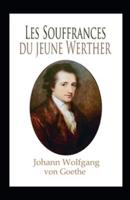 Les Souffrances Du Jeune Werther Illustrée