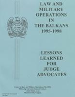 Law and Military Operations in the Balkans 1995 - 1998