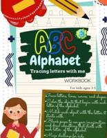 ABC Alphabet Tracing Letters With Me WORKBOOK For Kids Ages 3-5