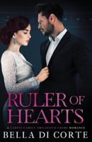 Ruler of Hearts: A Royal Organized Crime Romance