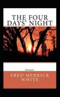 The Four Days' Night Illustrated